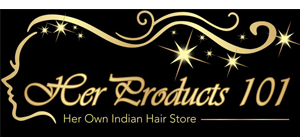 Her Products 101- Her Own Indian Hair  Store